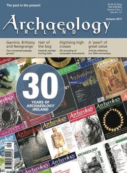 Archaeology Ireland – Autumn 2017