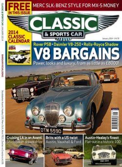 Classic & Sports Car UK – January 2014