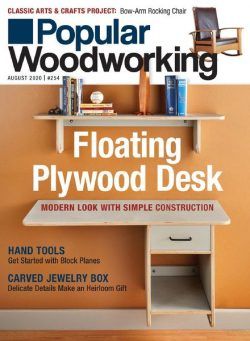 Popular Woodworking – August 2020