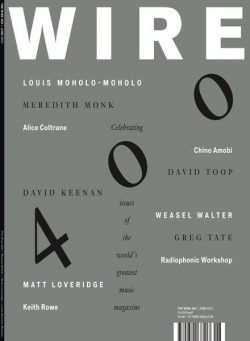 The Wire – June 2017 Issue 400