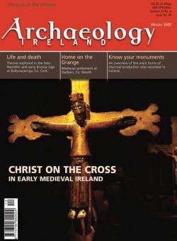 Archaeology Ireland – Winter 2009