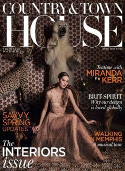 Country & Town House – April 2017