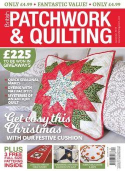 Patchwork & Quilting UK – December 2019