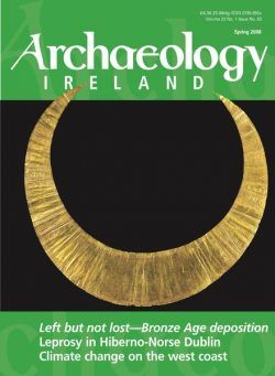 Archaeology Ireland – Spring 2008