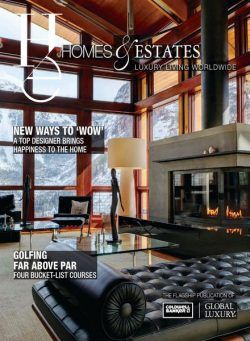 Homes & Estates Luxury Living Worldwide – N 3 2020