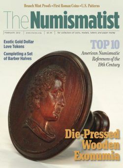 The Numismatist – February 2012