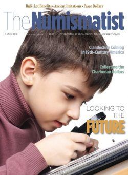 The Numismatist – March 2012