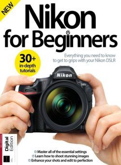 Nikon for Beginners 3rd Edition – October 2020