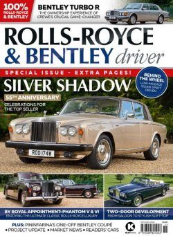 Rolls-Royce & Bentley Driver – Issue 21 2020