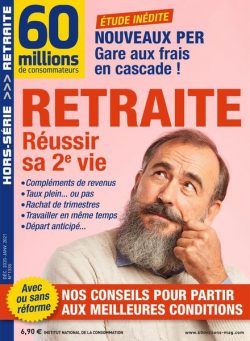 60 Millions de Consommateurs – Hors-Serie – Decembre 2020 – Janvier 2021