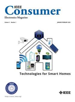 IEEE Consumer Electronics Magazine – January-February 2020