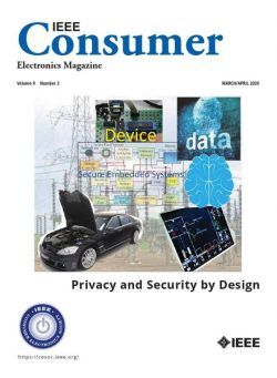 IEEE Consumer Electronics Magazine – March-April 2020