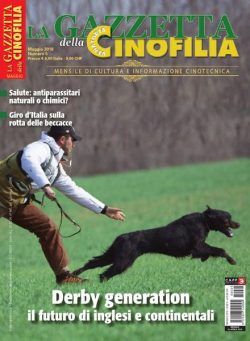 La Gazzetta Della Cinofilia Venatoria – Maggio 2018