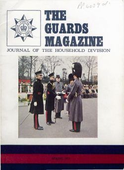 The Guards Magazine – Spring 1973