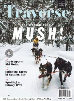 Traverse Northern Michigan’s Magazine – January 2021