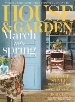 House & Garden UK – March 2021