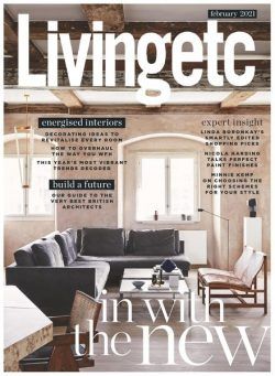 Living Etc UK – February 2021