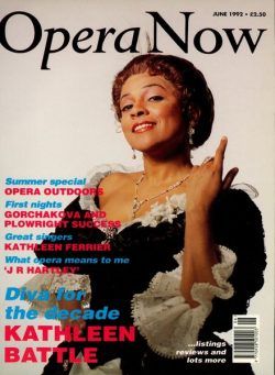 Opera Now – June 1992