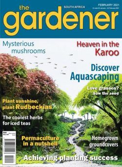 The Gardener South Africa – February 2021