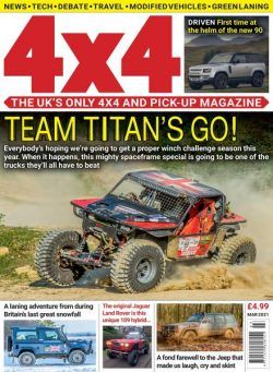 4×4 Magazine UK – March 2021