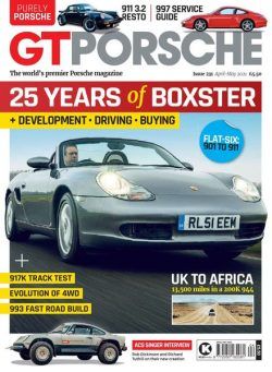 GT Porsche – Issue 231 – April-May 2021