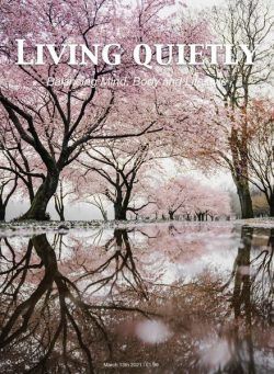 Living Quietly Magazine – 13 March 2021