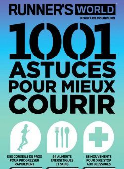 Runner’s World pour les coureurs – 1001 astuces pour mieux courir 2021