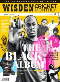 Wisden Cricket Monthly – March 2021