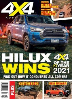 4×4 Magazine Australia – April 2021