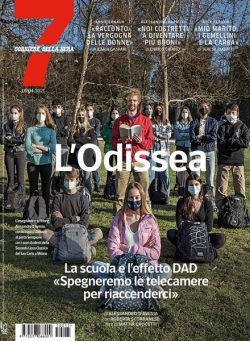 Corriere della Sera Sette – 09 aprile 2021