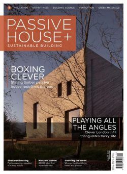 Passive House+ UK – Issue 37 2021