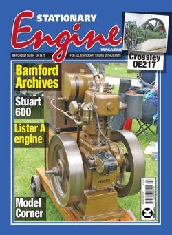 Stationary Engine – Issue 564 – March 2021