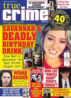 True Crime – April 2021