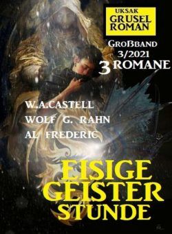 Uksak Grusel Roman Grossband – Nr.3 2021