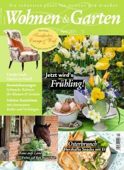 Wohnen & Garten – April 2021