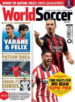 World Soccer – April 2021