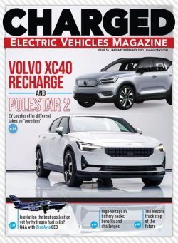 CHARGED Electric Vehicles Magazine – January-February 2021