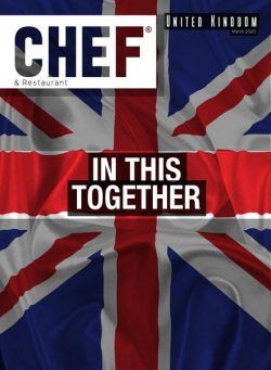 Chef & Restaurant UK – March 2020