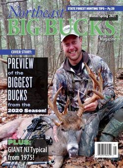 Northeast Big Bucks – Winter-Spring 2021