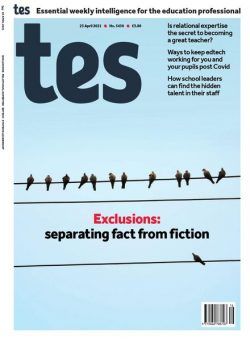 TES Magazine – Issue 5450 – 23 April 2021