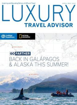 Luxury Travel Advisor – April-May 2021