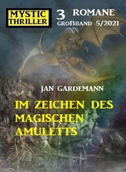 Uksak Mystic Thriller Grossband – Nr.5 2021