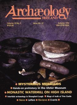 Archaeology Ireland – Autumn 1996