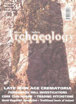 Archaeology Ireland – Summer 1999