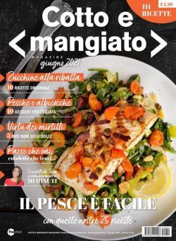 Cotto e Mangiato – giugno 2021