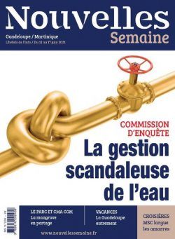 Nouvelles Semaine – 11 Juin 2021