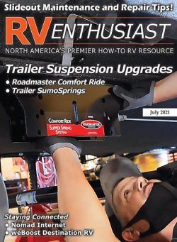 RV Enthusiast Magazine – July 2021