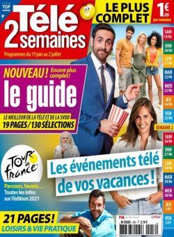 Tele 2 Semaines – 19 Juin 2021