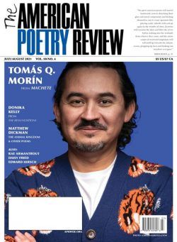 The American Poetry Review – July-August 2021