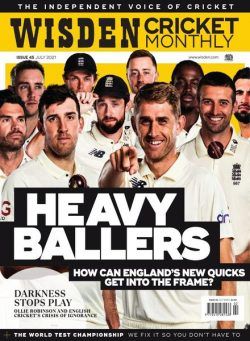 Wisden Cricket Monthly – Issue 45 – July 2021